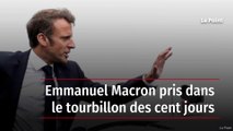 Emmanuel Macron pris dans le tourbillon des cent jours