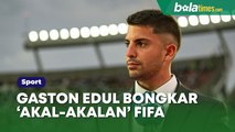 Gaston Edul Bongkar 'Akal-akalan' FIFA Kirim Timnas Argentina ke Indonesia, Pantas Saja Lionel Messi Ogah Main