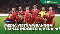Media Vietnam Sebut Timnas Indonesia Kebanggaan Asia, Ini Sebabnya
