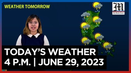 Today's Weather, 4 P.M. | June 29, 2023