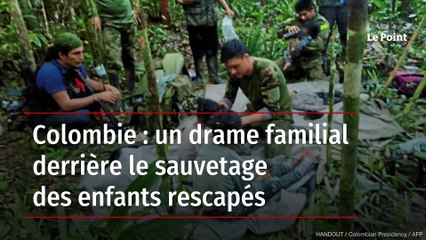 Colombie : un drame familial derrière le sauvetage des enfants rescapés