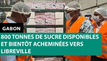 [#Reportage] #Gabon : 800 tonnes de sucre disponibles et bientôt acheminées vers Libreville