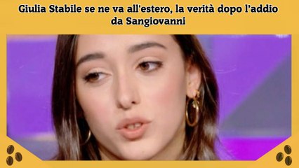 Giulia Stabile se ne va all'estero, la verità dopo l’addio da Sangiovanni