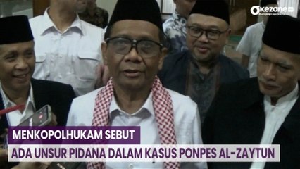 Menkopolhukam Sebut Ada Unsur Pidana dalam Kasus Ponpes Al-Zaytun