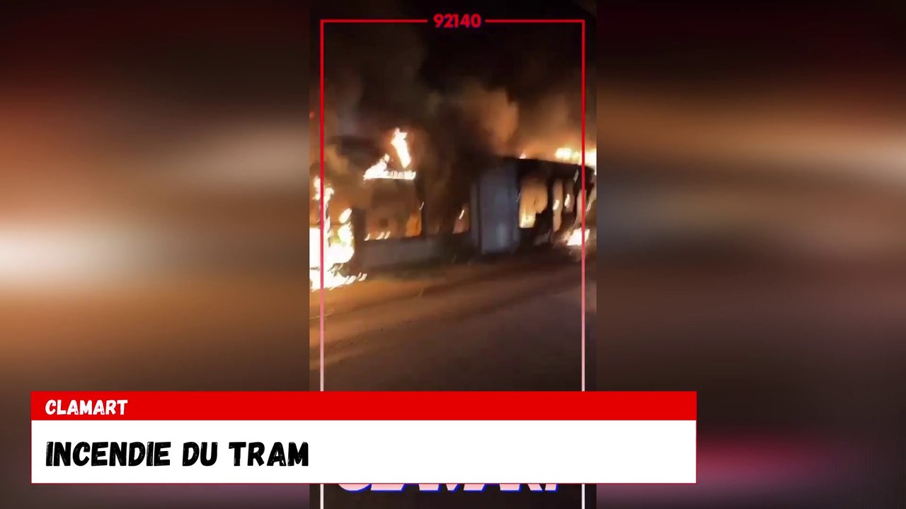 Emeutes Incendie du TRAM à Clamart