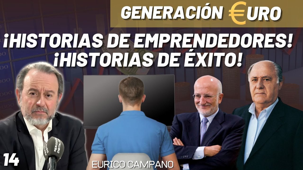Generación Euro #14: ¡Historias de emprendedore...