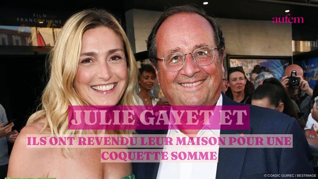 Julie Gayet et François Hollande : ils ont revendu leur maison pour une coquette somme