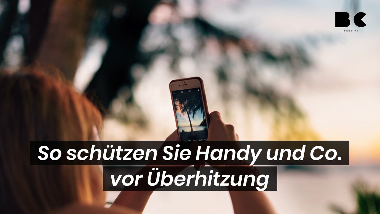 So schützen Sie Handy und Co. im Sommer vor Überhitzung