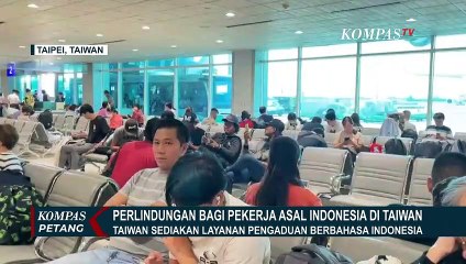 Taiwan Sediakan Fasilitas Pelatihan Hingga Layanan Pengaduan Berbahasa Indonesia Bagi TKI!