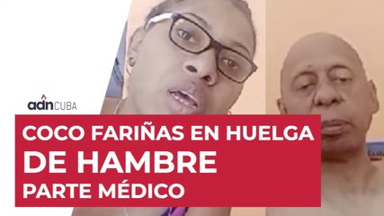 Coco Fariñas en huelga de hambre. Parte Médico
