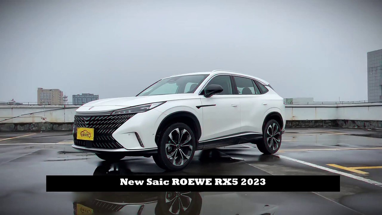 New Saic ROEWE RX5 2023 - Dailymotion Video