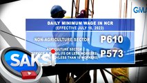 P40 dagdag sa daily minimum wage sa Metro Manila, epektibo simula July 16 | Saksi