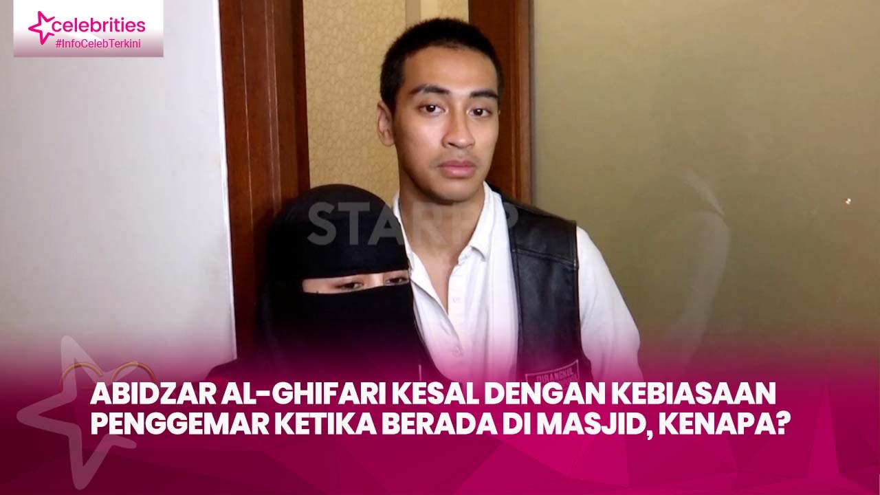 Abidzar Al-ghifari Kesal dengan Kebiasaan Penggemar ketika Berada di Masjid, Kenapa?