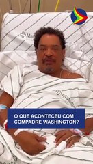 COMPADRE WASHINGTON é SOCORRIDO às pressas durante SHOW