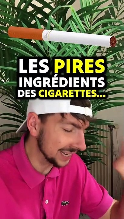 Les pires ingrédients des cigarettes… ☠️