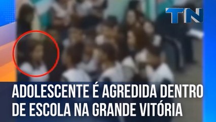 Adolescente é agredida dentro de escola na Grande Vitória