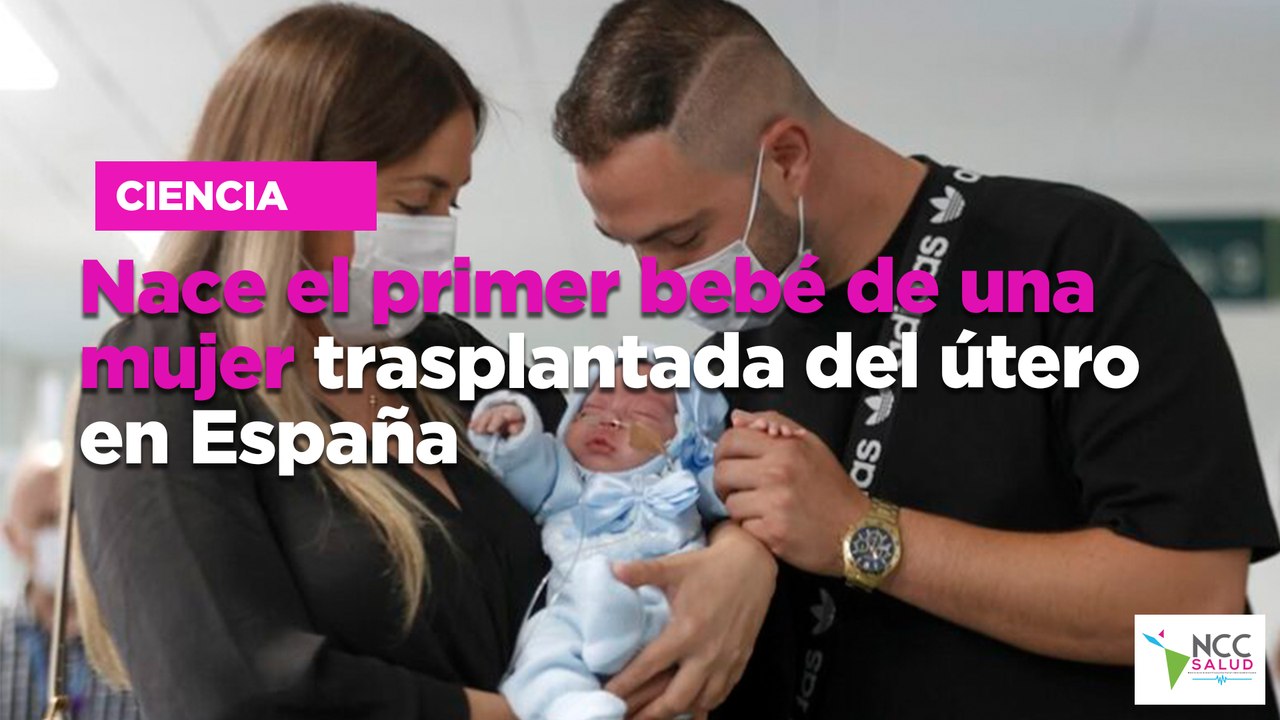 Nace el primer bebé de una mujer trasplantada del útero en España