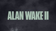 Alan Wake 2 - Dans les coulisses #2 Le jeu rêvé de Remedy