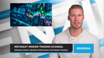 Morgan Stanley Insider Trading Scandal