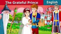 The Grateful Prince Story in English Stories for Teenagers @EnglishFairyTales