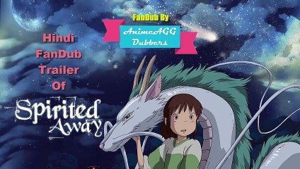 Spirited Away - Official Trailer Hindi FanDub - Plus [ Inspired Credit ]