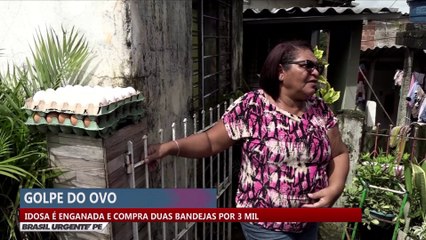 Golpe do ovo: idosa é enganada e compra duas bandejas por 3 mil reais