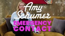 Amy Schumer Calls Selena Gomez, Jennifer Lawrence, Kim K and More _ Emergency Contact _ Netflix