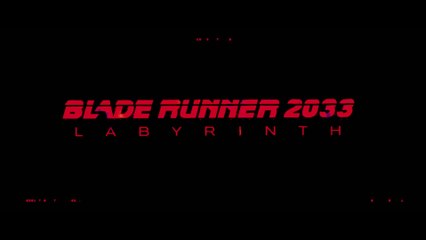 BLADE RUNNER 2033: LABYRINTH - Reveal Trailer | 2023