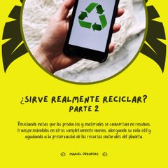 |MANUEL OBRADORS| RECICLAR EVITA LA INTOXICACIÓN (PARTE 2) (@MANUELOBRADORS)