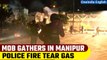 Manipur violence: Fresh violence erupts in Imphal after Kangpokpi firing incident | Oneindia News