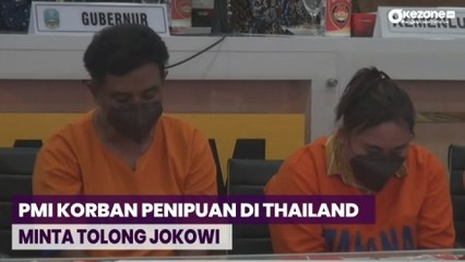 OKEFLASH: Pekerja Migran Indonsia Dipaksa Jadi Pelaku Penipuan di Thailand