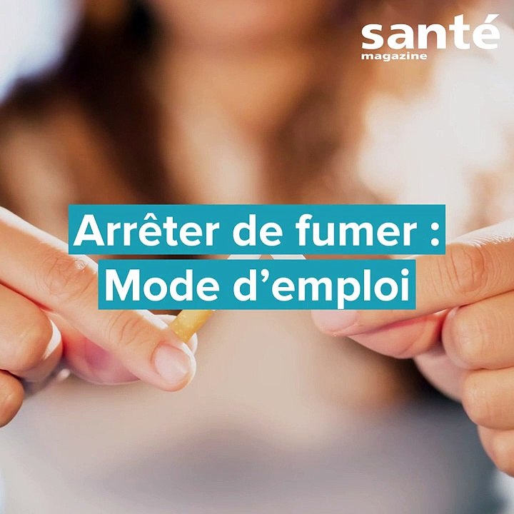 Arrêter de fumer : Mode d’emploi