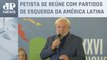 Lula diz ter orgulho de ser chamado de comunista na abertura do Foro de São Paulo