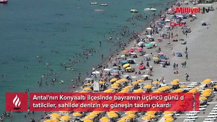 Antalya'da bayramın üçüncü günü de sahiller tıklım tıklım