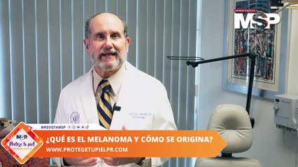 ¿Qué es el #melanoma y cómo se origina? - #ProtegeTuPiel