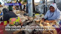 Berkah Iduladha, Warga Ambil Sisa Daging dari Pengepul Kulit Hewan Kurban