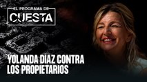 Yolanda Díaz contra los propietarios