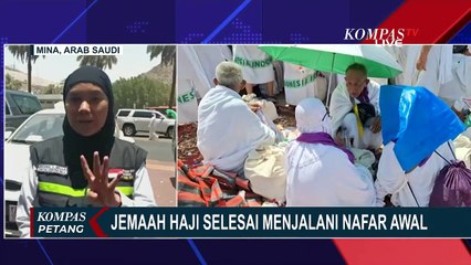 Selesai Menjalani Nafar Awal, Bagaimana Kondisi Jemaah Haji di Mekkah?