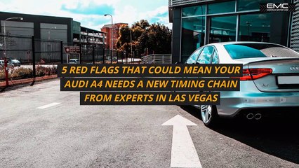 5 Red Flags That Could Mean Your Audi A4 Needs A New Timing Chain From Experts in Las Vegas