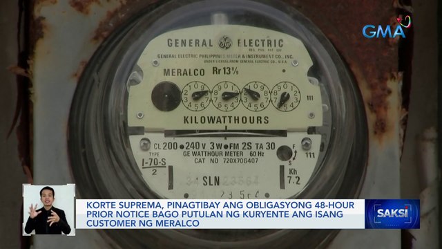 Korte Suprema, pinagtibay ang obligasyong 48-hour prior notice bago putulan ng kuryente ang isang customer ng Meralco | Saksi
