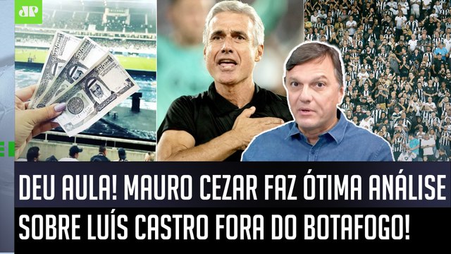 NÃO É SÓ DINHEIRO! A GRANDE QUESTÃO é que o Luís Castro... Mauro Cezar ANALISA SAÍDA do Botafogo!
