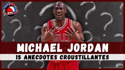 15 anecdotes méconnues sur Michael Jordan