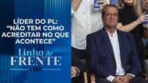 Valdemar diz que trabalhará dobrado por lealdade a Bolsonaro após inelegibilidade | LINHA DE FRENTE