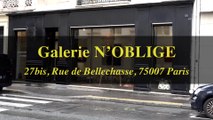 REPORTAGE : GALERIE N'OBLIGE PARIS