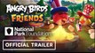 Angry Birds Friends x National Park Foundation | Official Wings of Freedom Event Trailer