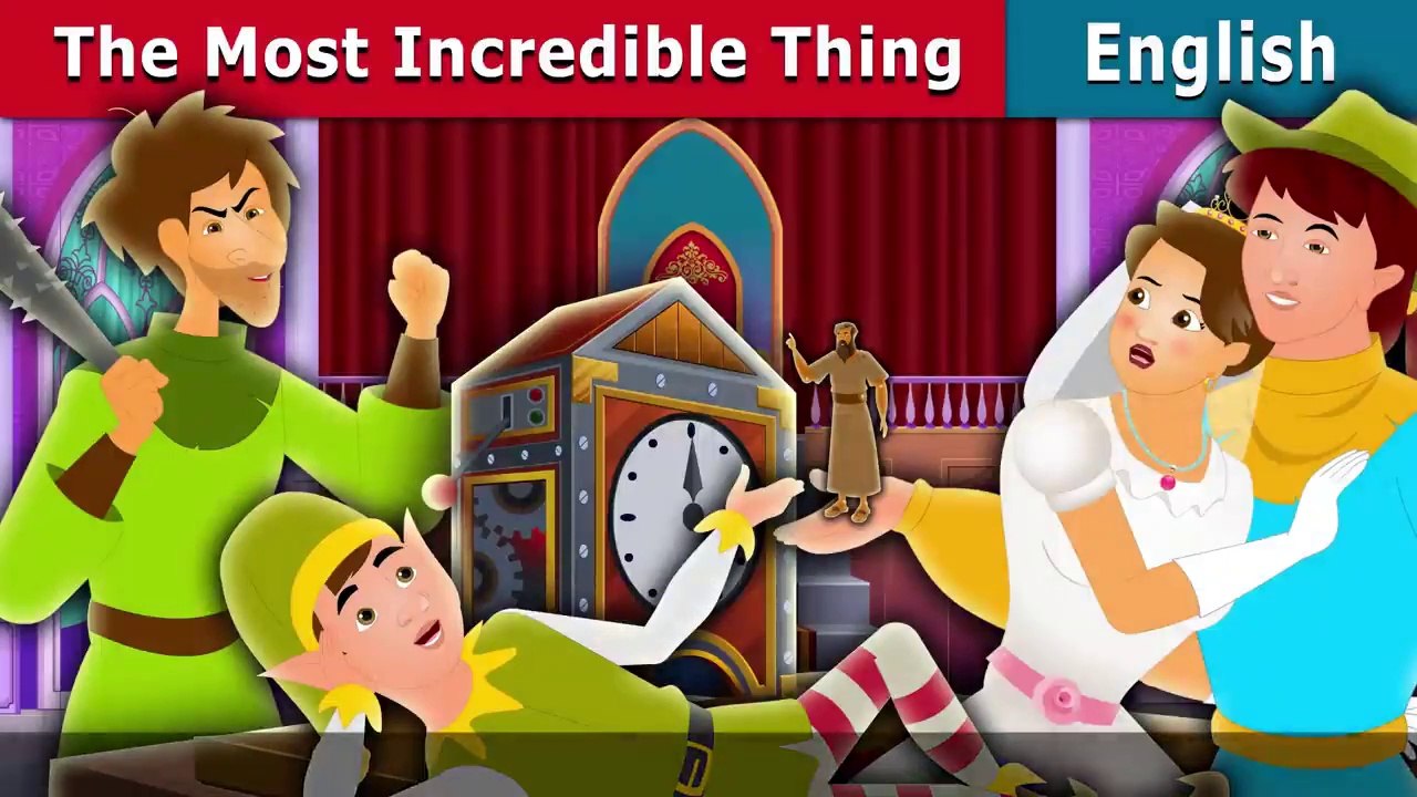 The Most Incredible Thing Story in English Stories for Teenagers