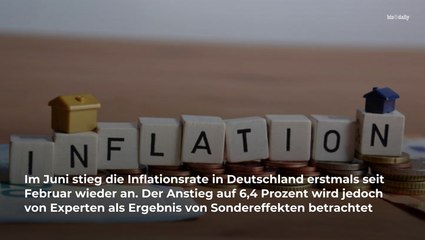 Inflation im Juni wieder gestiegen: Das sind die Gründe