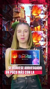¿'Elementos' es una copia de 'Intensa-Mente'? Ya vimos 'Elementos' y te damos nuestra opinión