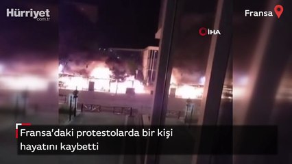 Fransa’daki protestolarda bir kişi hayatını kaybetti