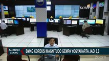 BMKG Koreksi Magnitudo Gempa Yogyakarta Jadi 6,4 Bukan 6,0